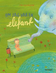 Om jag var en elefant – Per Gustavsson Alvesta Bokhandel