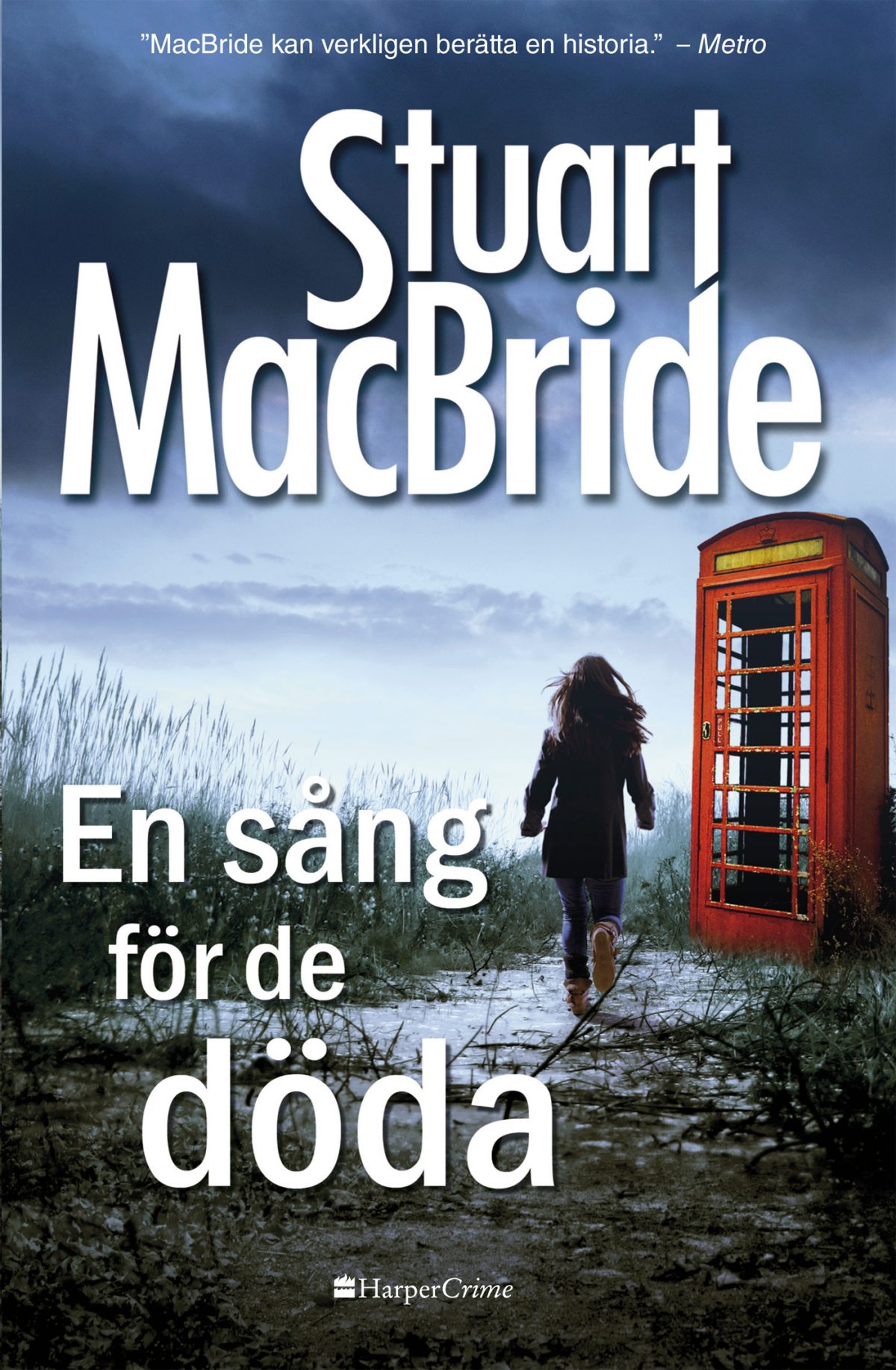 En sång för de döda – Stuart MacBride Alvesta Bokhandel