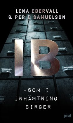 IB - som i inhämtning Birger